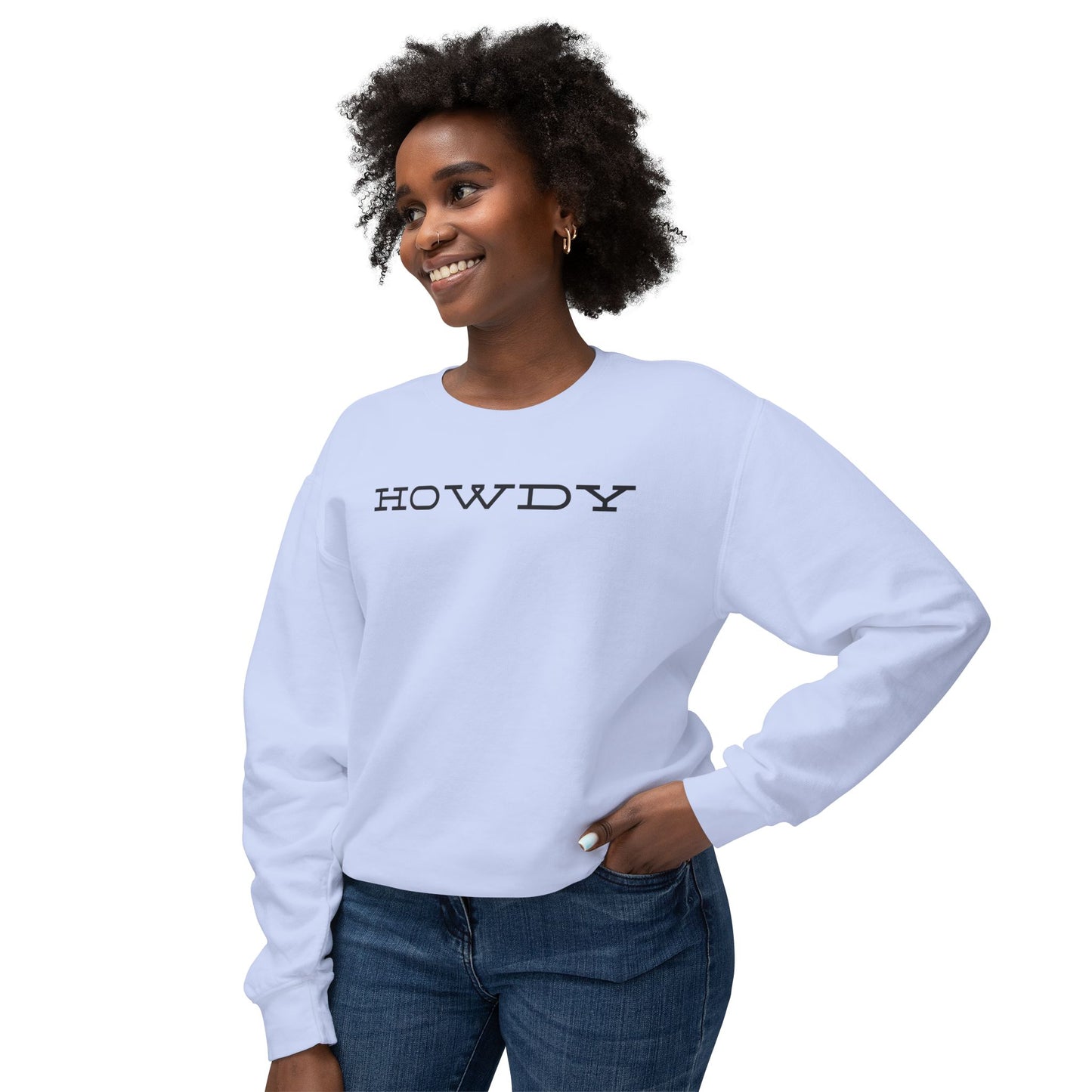 HOWDY Sweatshirt – Fun, Bold & Perfect for Any Occasion!