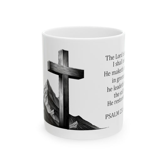 The lord is my shepherd, Ceramic Mug, (11oz, 15oz)