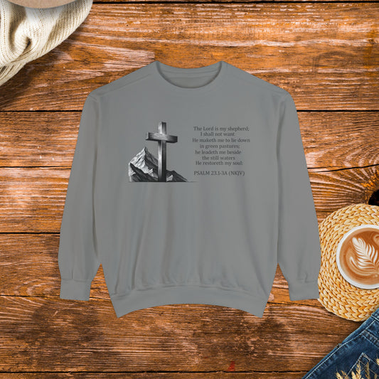 Psalm 23 Sweatshirt, The Lord is My Shepherd Sweatshirt, Christian Inspirational Clothing.