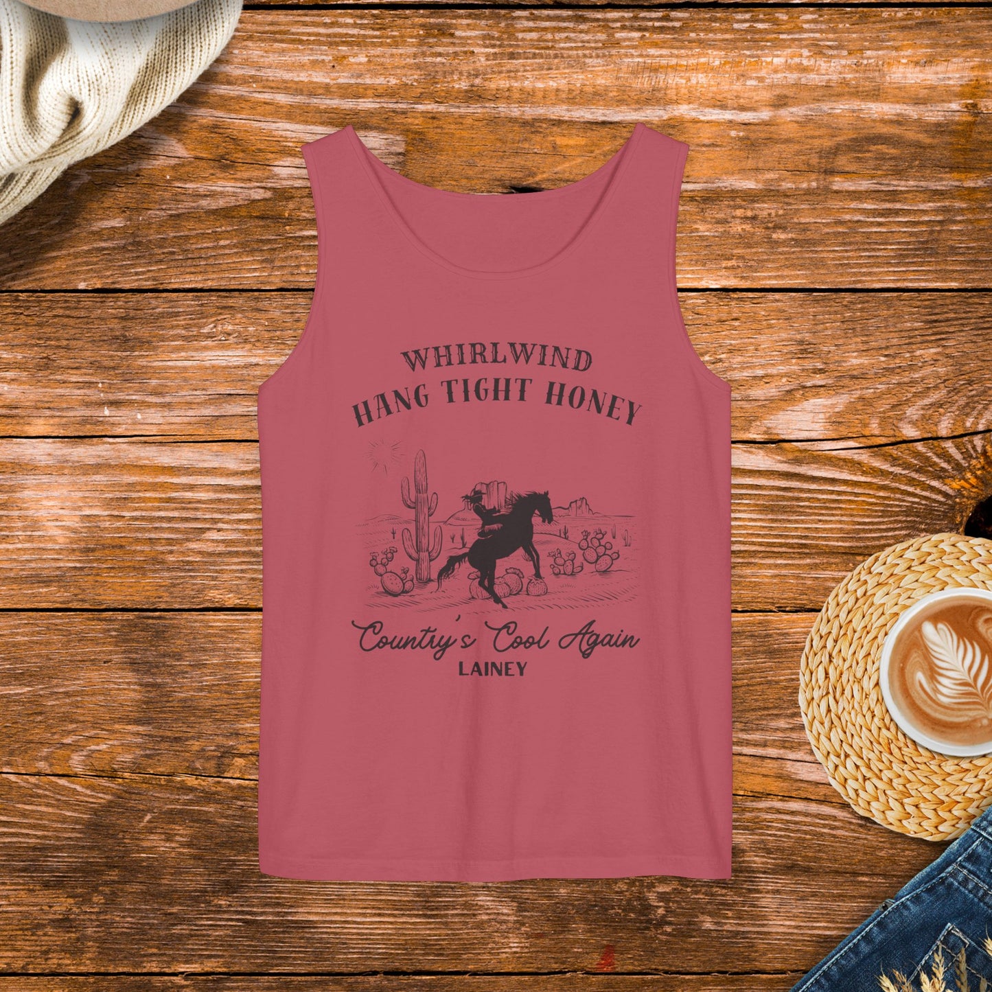 Whirlwind & Country's Cool Again, Hang Tight Honey Tank Top inspired by country music.