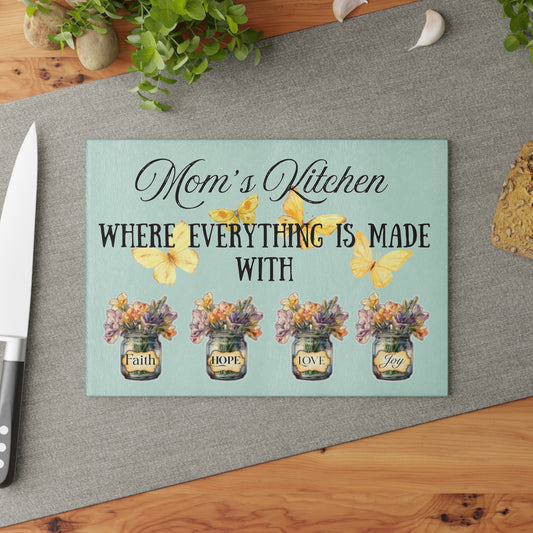 Mom’s Kitchen – Made with Faith, Hope, Love & Joy | 8x11 Glass Cutting Board with Flowers & Butterflies | Mother’s Day Gift