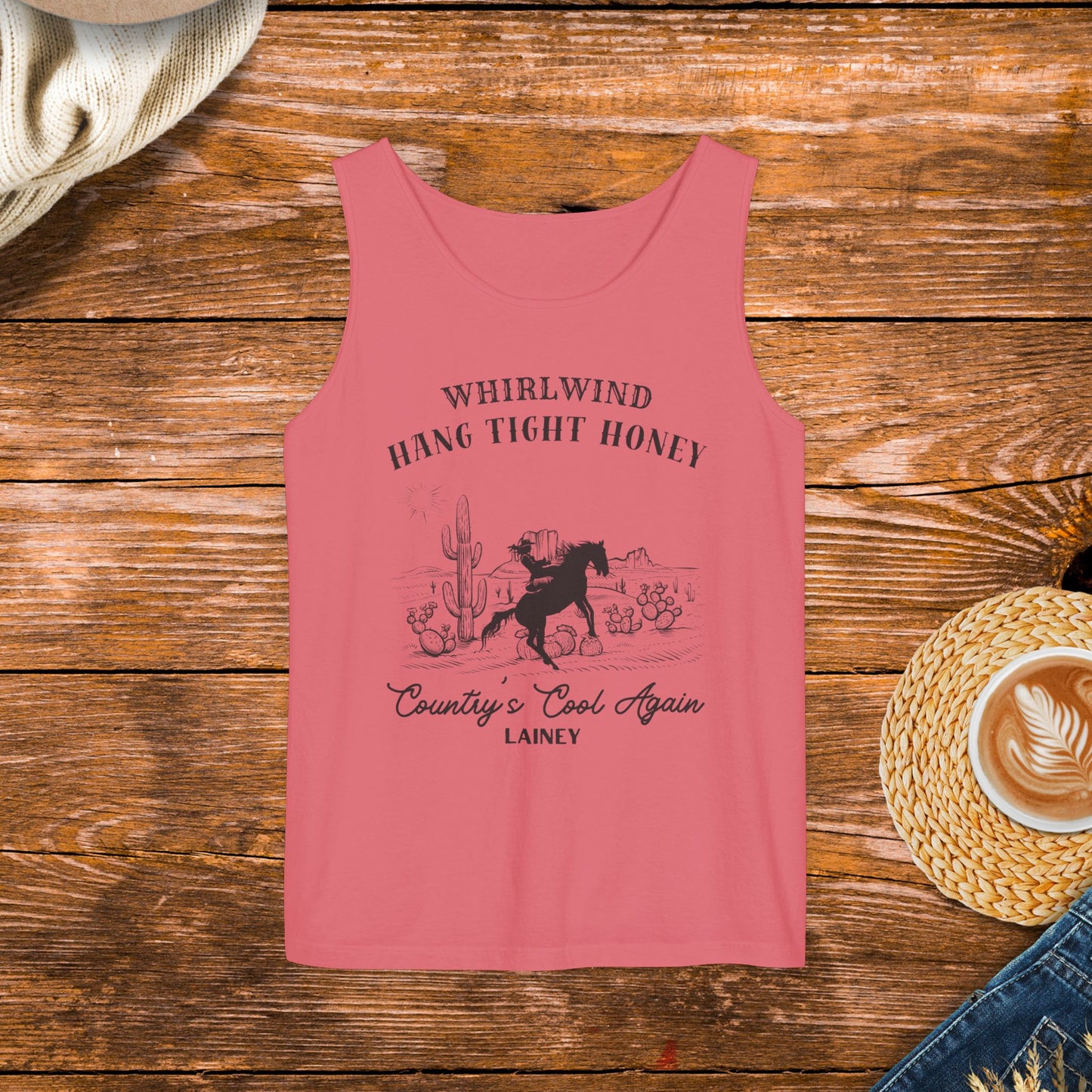 Whirlwind & Country's Cool Again, Hang Tight Honey Tank Top inspired by country music.