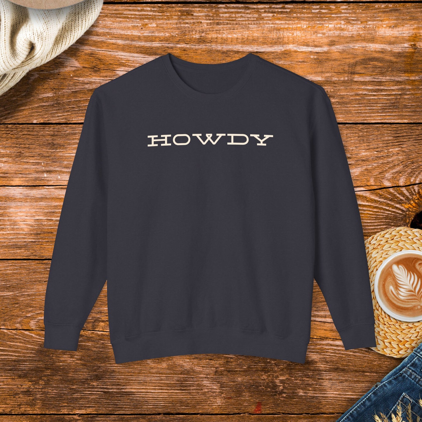 HOWDY Sweatshirt – Fun, Bold & Perfect for Any Occasion!